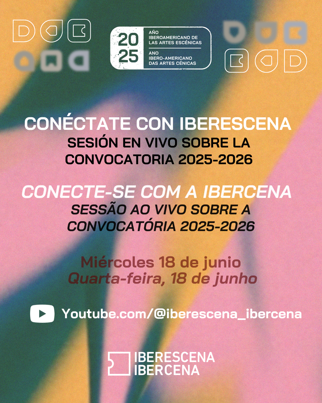 Conéctate con IBERESCENA: sesión en vivo sobre la convocatoria 2025-2026
