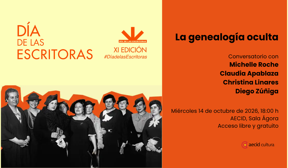 Día de las Escritoras 2026. Genealogía oculta: las escritoras que nos faltaban