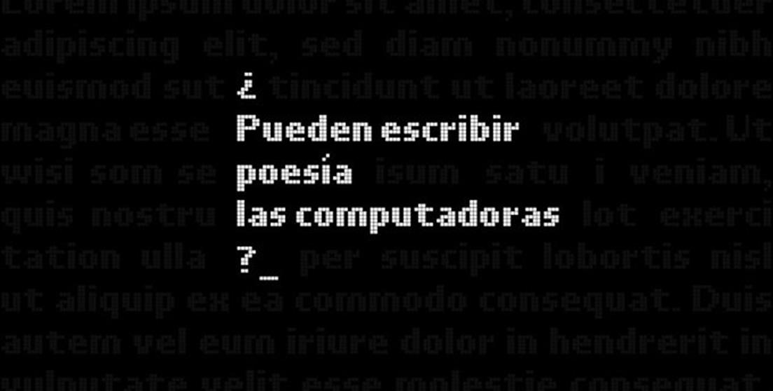 ¿Pueden escribir poesía las computadoras?