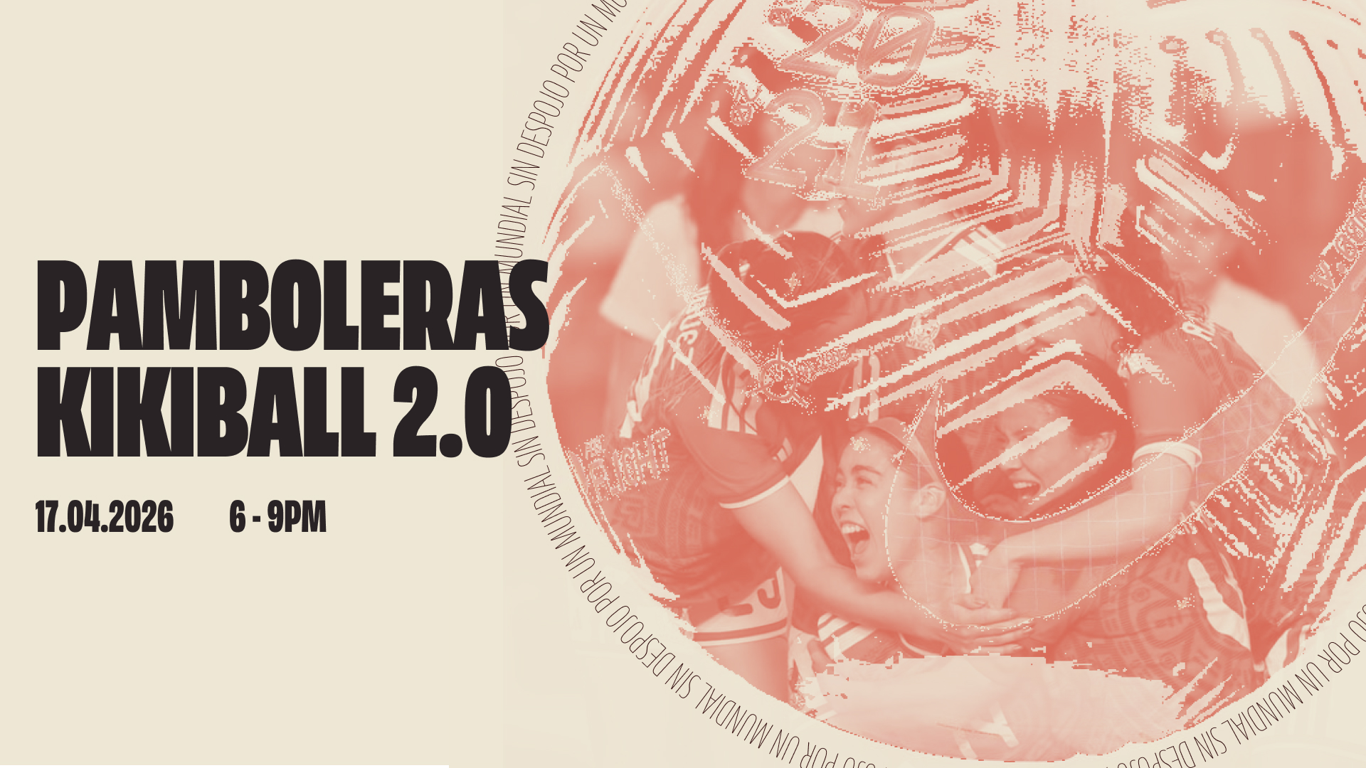 Pamboleras 2.0 / Lenchas Kikiball