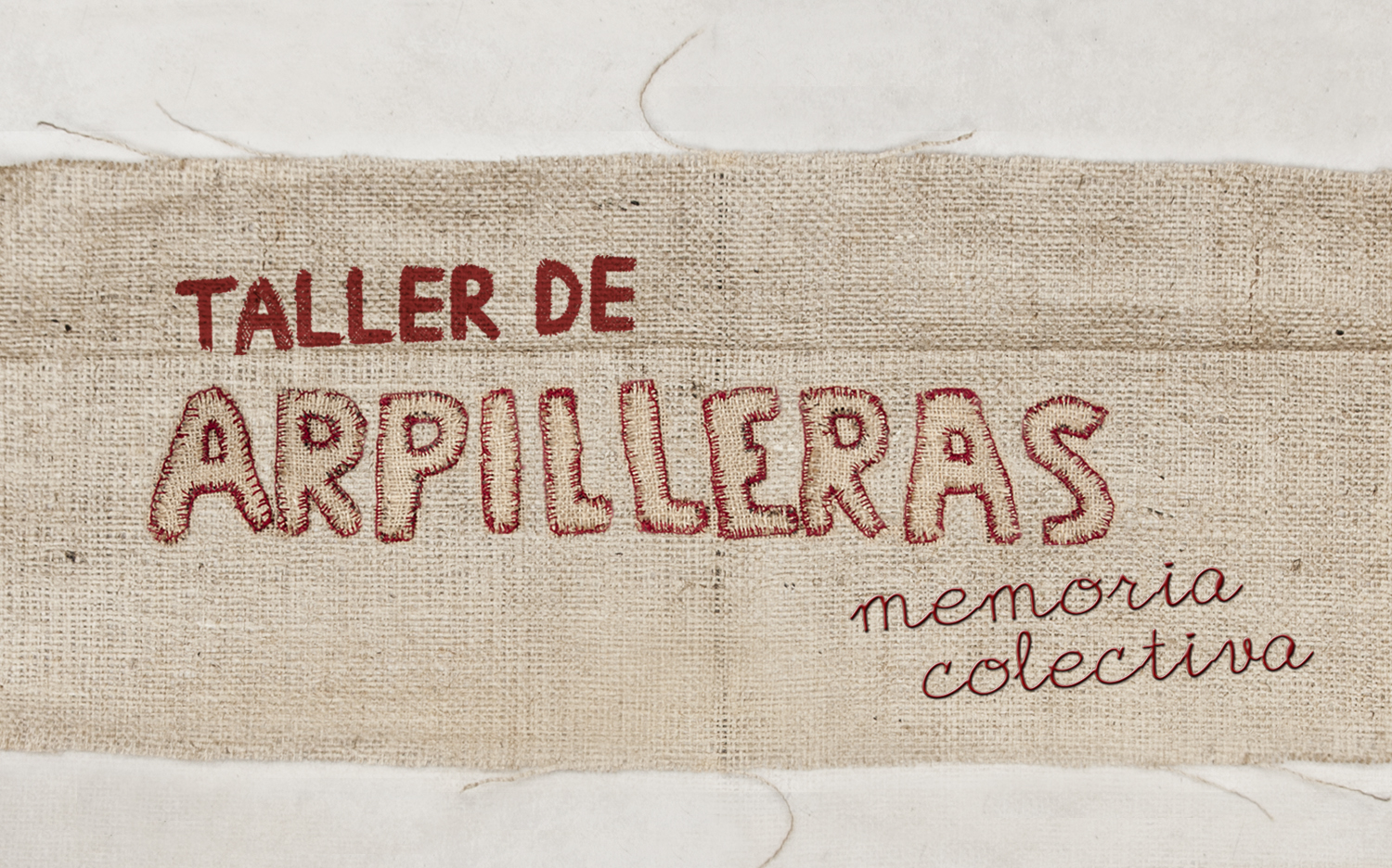 Taller arpilleras memoria colectiva