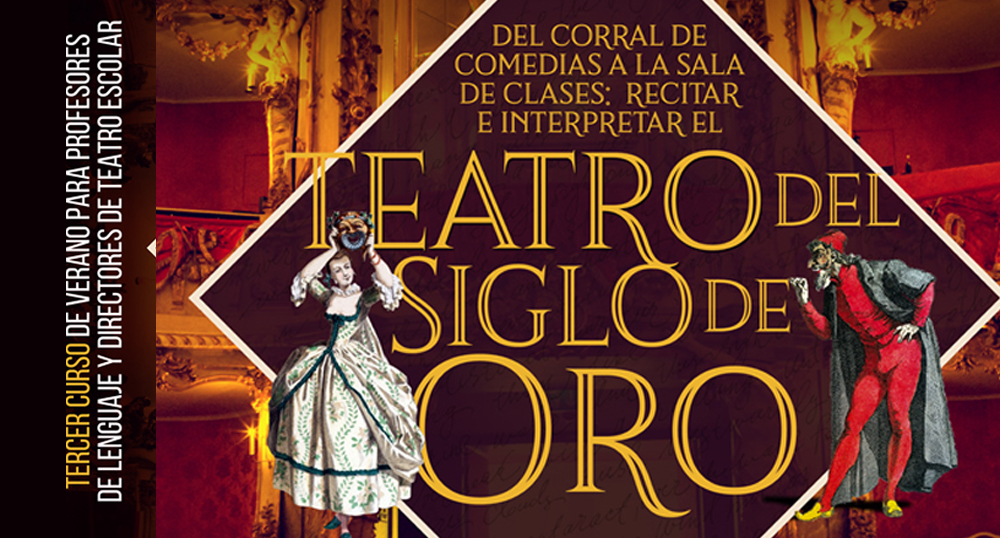 Del corral de comedias a la sala de clases recitar e interpretar el teatro del Siglo de Oro