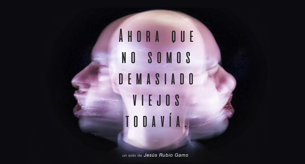 Ahora que no somos demasiado viejos todava