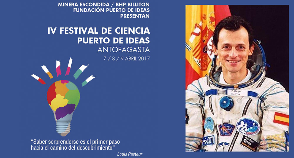 El astronauta Pedro Duque en Puerto de Ideas Antofagasta