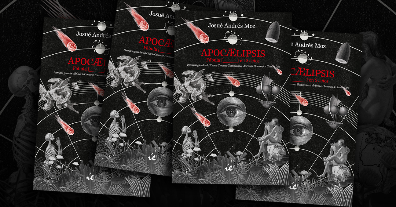 La imagen muestra la portada o cubierta del libro Apocælipsis del poeta Josué Andrés Moz