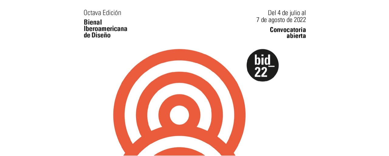 Abierta la convocatoria para la 8 Bienal Iberoamericana de Diseo BID22