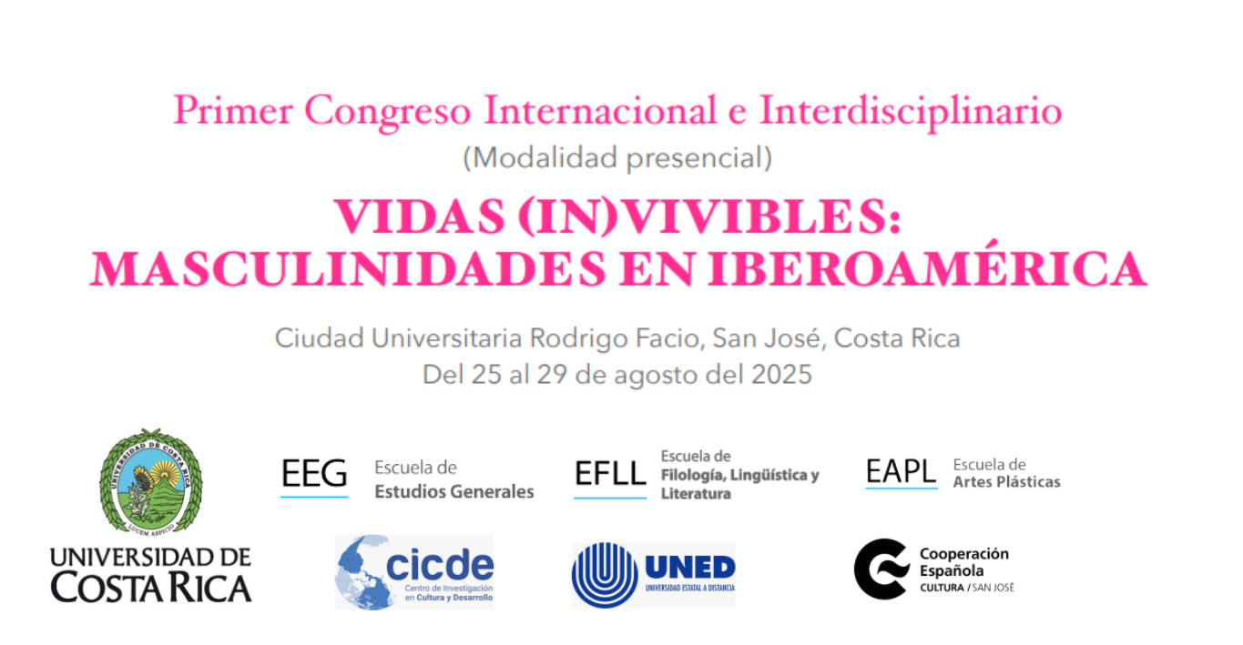 Convocatoria del I Congreso Internacional e Interdisciplinario Vida invivibles Masculinidades en Iberoamrica