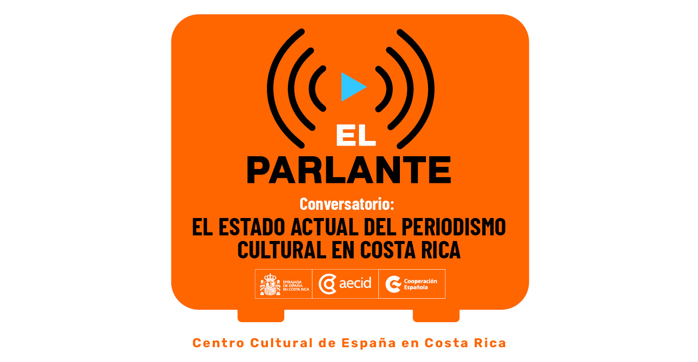 El Parlante El estado actual del periodismo cultural en Costa Rica