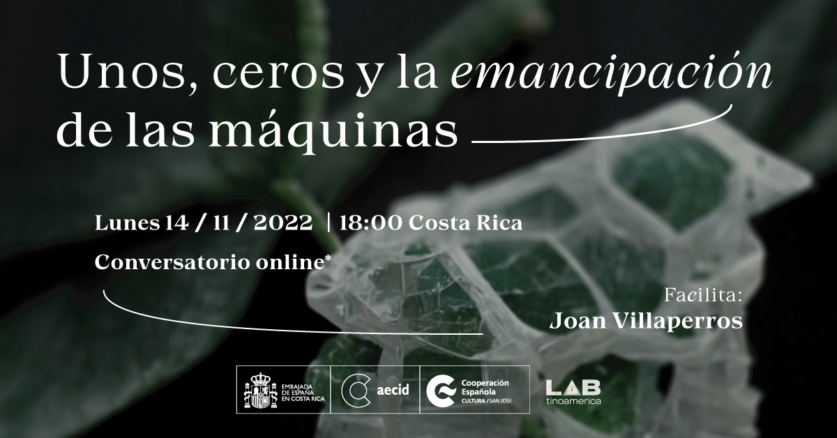 Charla online Unos ceros y la emancipacin de las mquinas