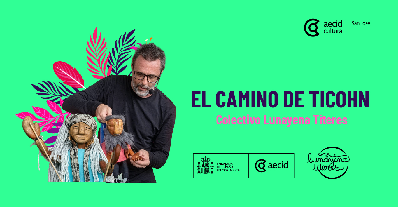 Títeres “El Camino de Ticonh”