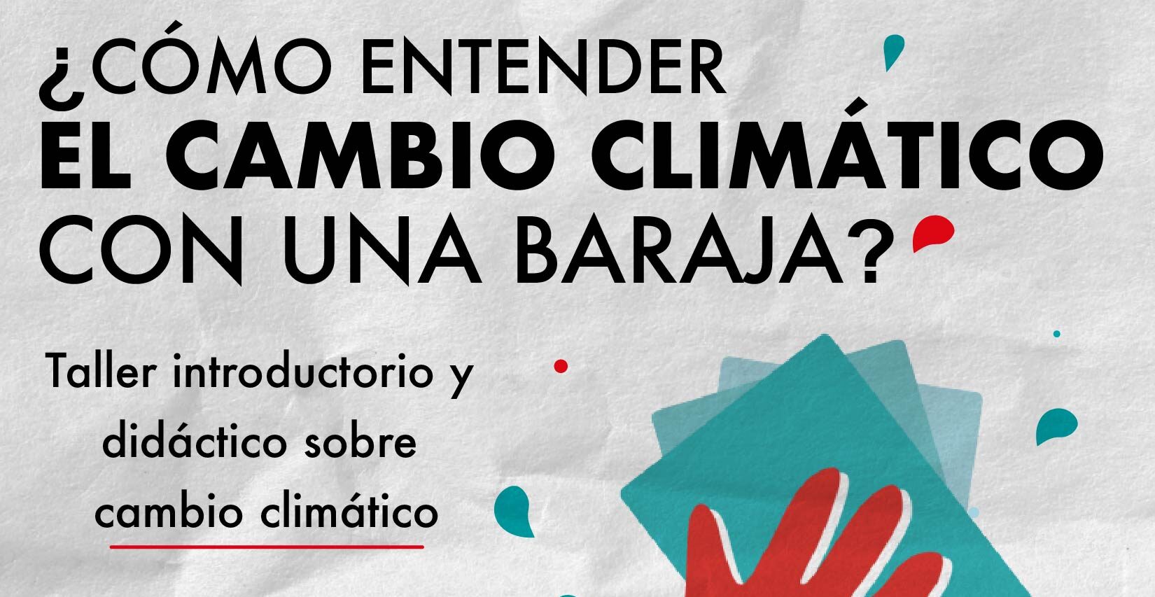 Cmo entender el cambio climtico con una baraja