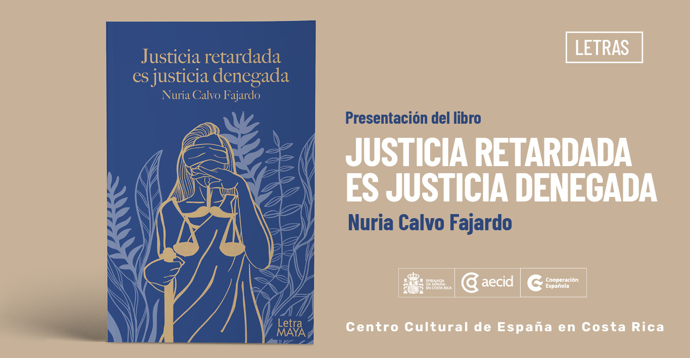 Justicia retardada es justicia denegada de Nuria Calvo Fajardo