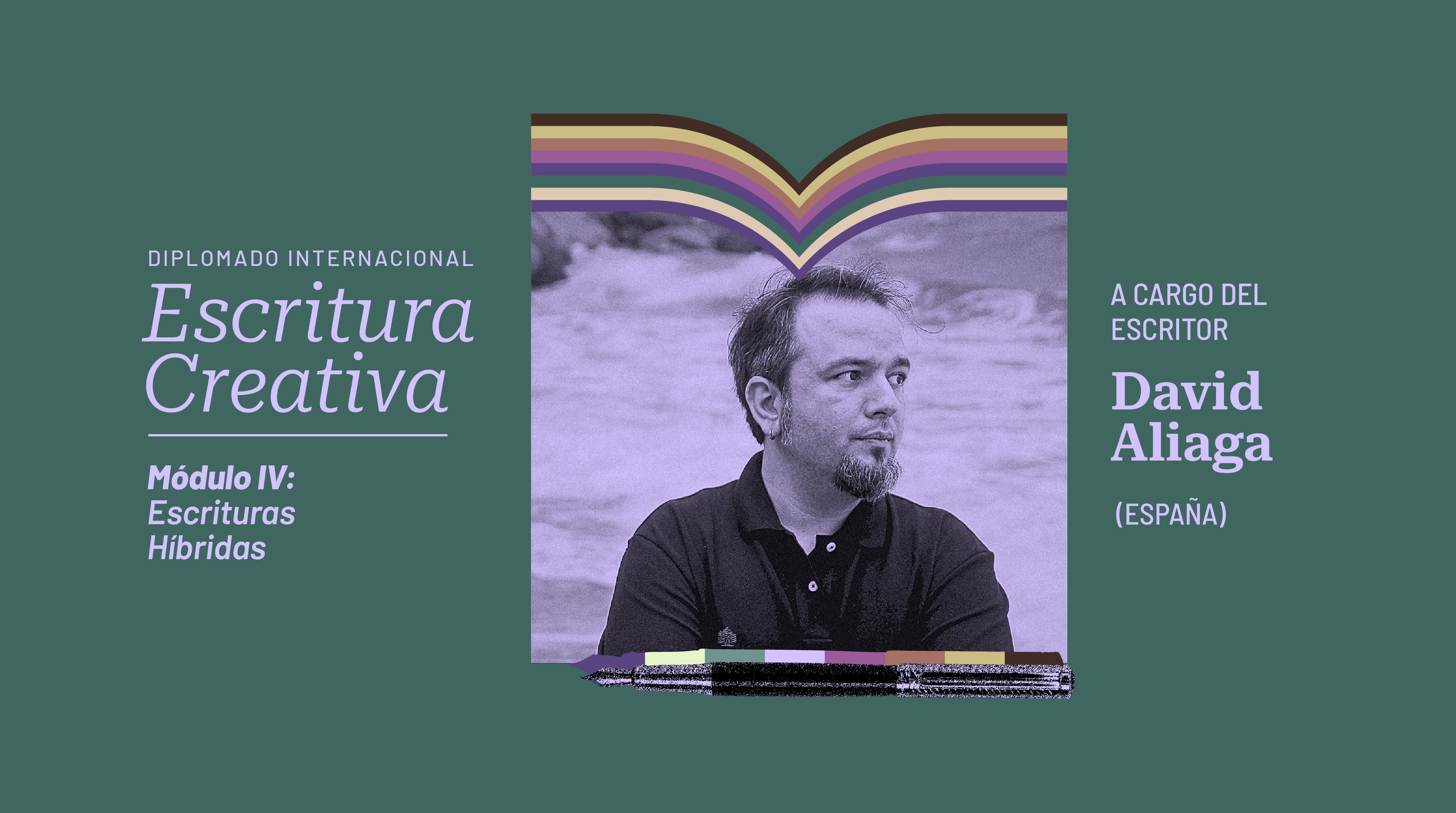 Diplomado en Escritura Creativa – Módulo IV: Escrituras híbridas