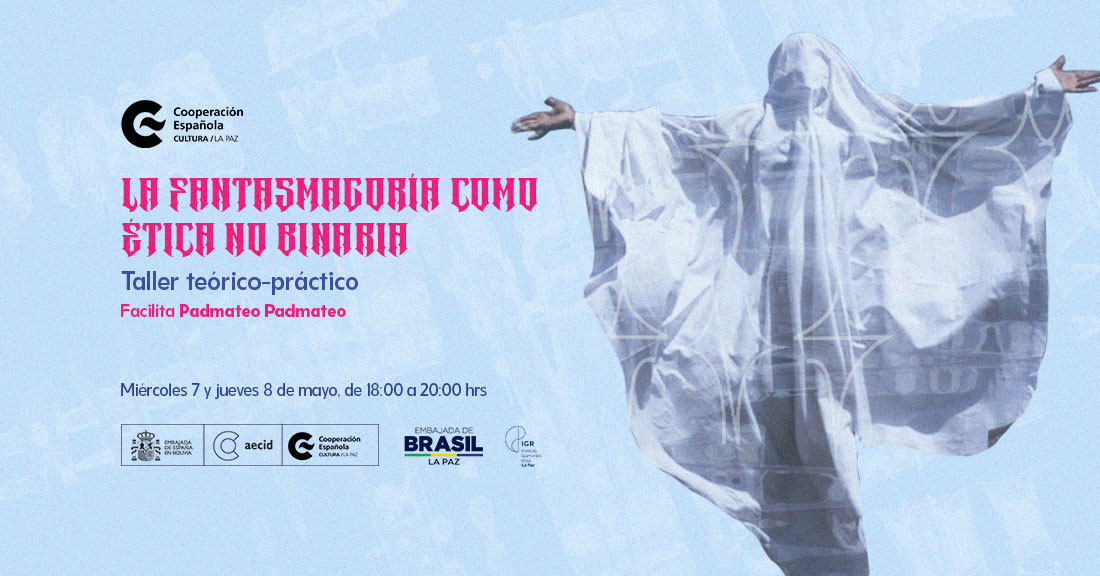 La fantasmagora como tica no binaria