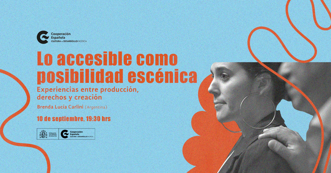 Lo accesible como posibilidad escnica