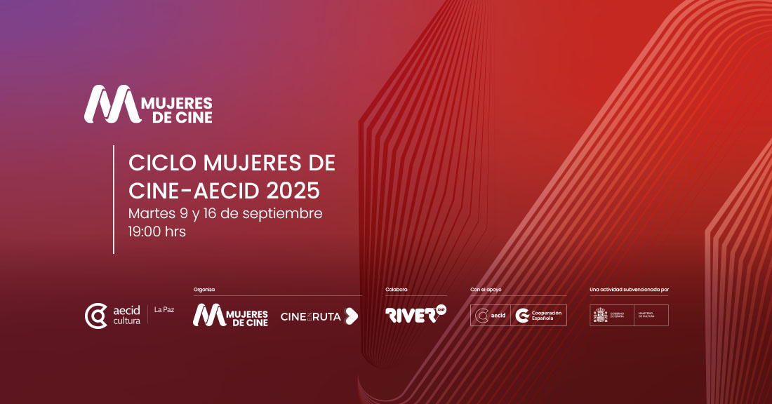 Martes de Cine Ciclo Mujeres de Cine AECID 2025