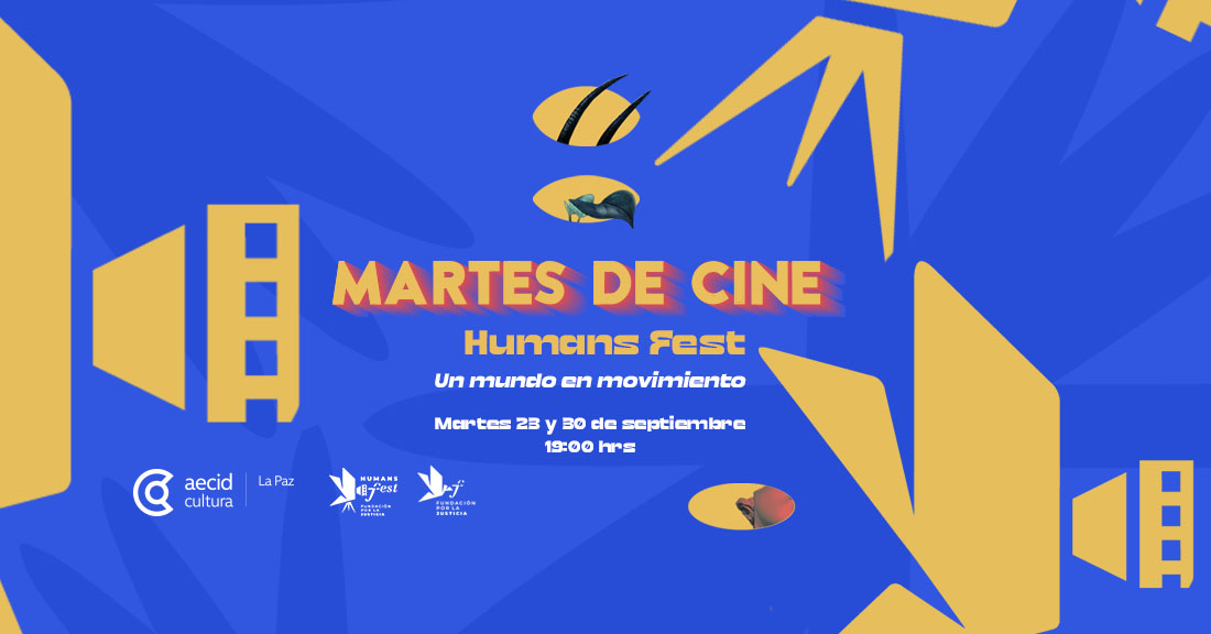 Martes de Cine Human fest