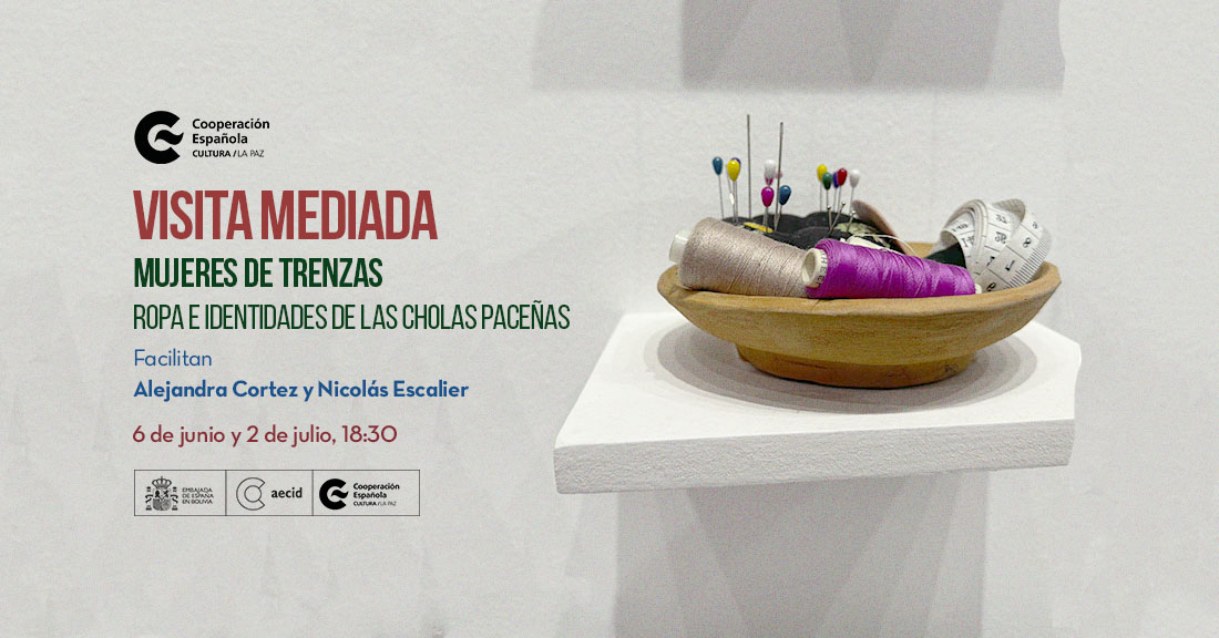 Visitas mediadas Mujeres de trenzas