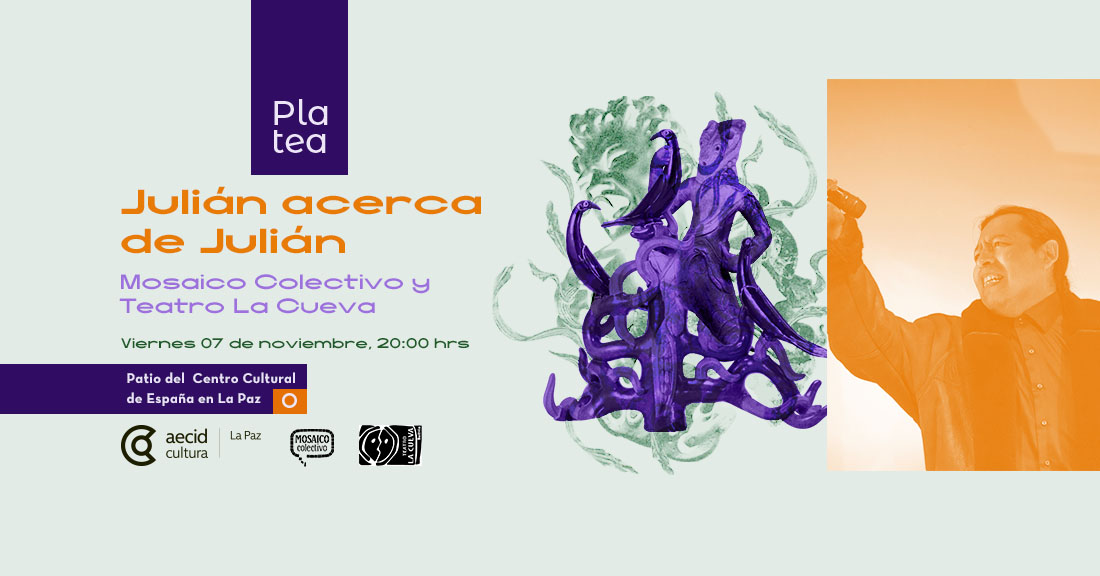 Platea - Julián acerca de Julián