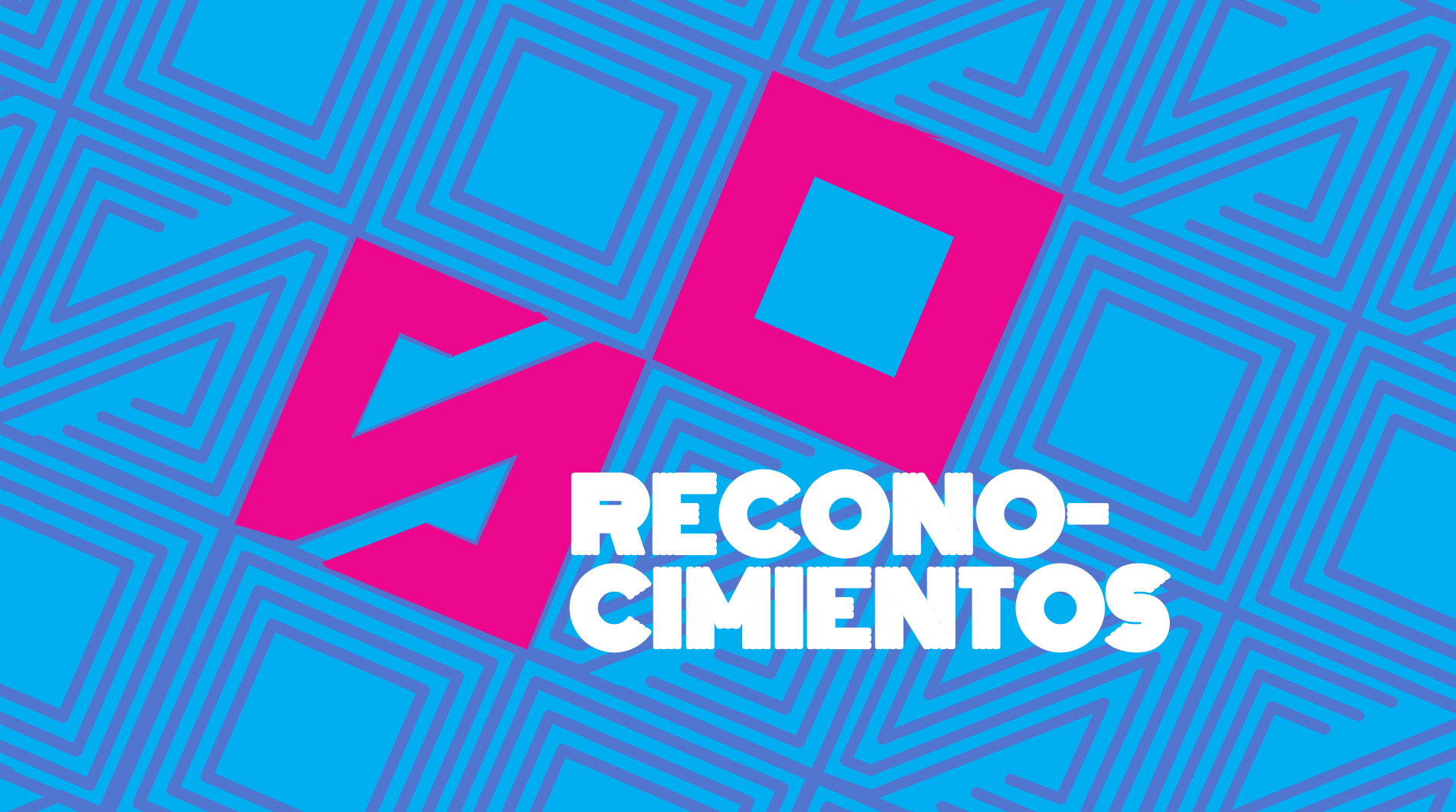 50 AÑOS. 50 RECONOCIMIENTOS&nbsp;