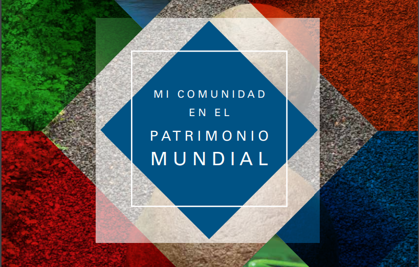 Concurso Mi comunidad en el patrimonio mundial