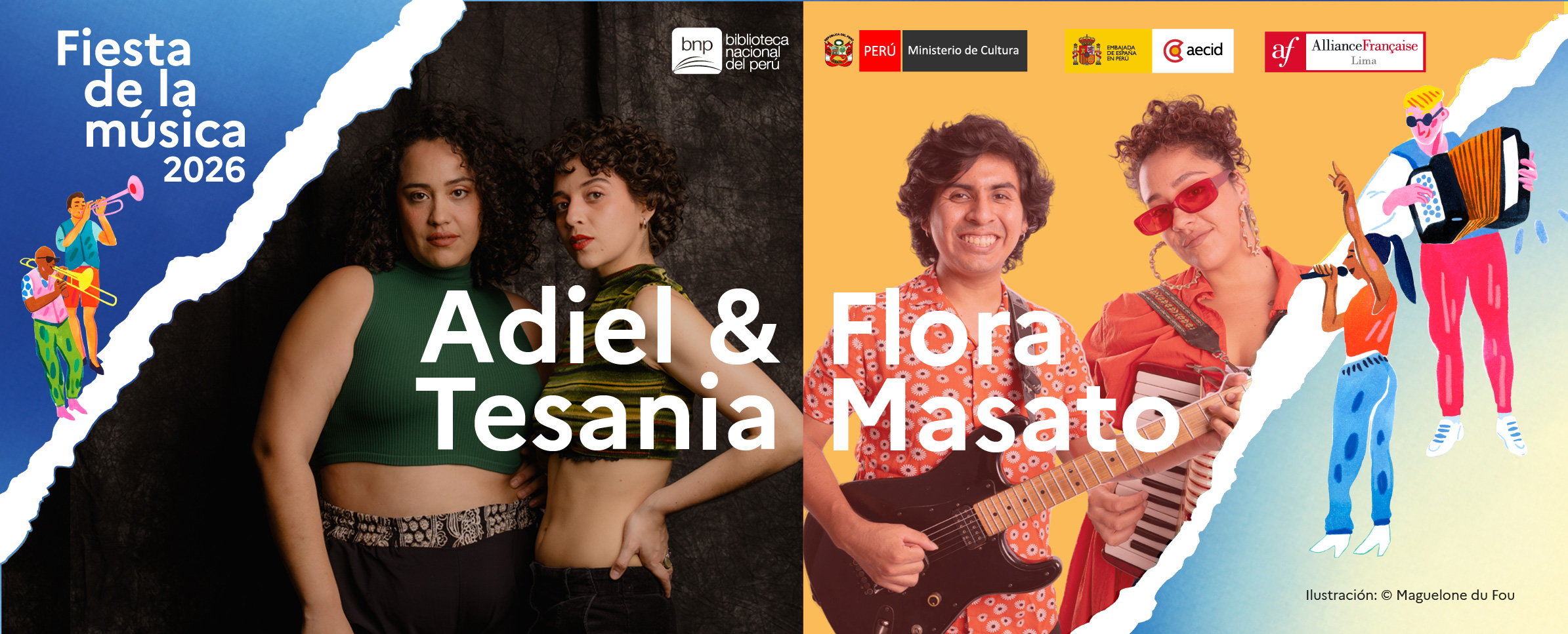 Composición fotográfica que muestra en el lado izquierdo un dúo de chicas cantantes y, del lado derecho, un joven que toca la guitarra eléctrica y junto a él una chica que toca el acordeón. En los costados de las fotos aparecen pequeños dibujos de personajes que tocan trompeta, trombóm, acordeón y una muchacha que canta. En la esquiza superior izquierda se lee Fiesta de la música 2026. En la parte superior aparecen también los logotipos de la Biblioteca Nacional de Perú, el Ministerio de Cultura, el CCE Lima y la Alianza Francesa. 