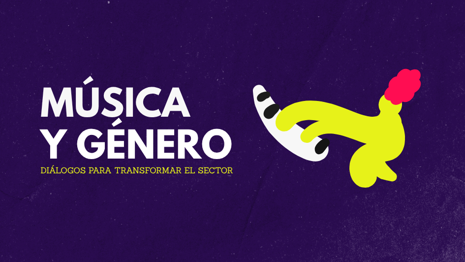 Música y género: diálogos para transformar el sector