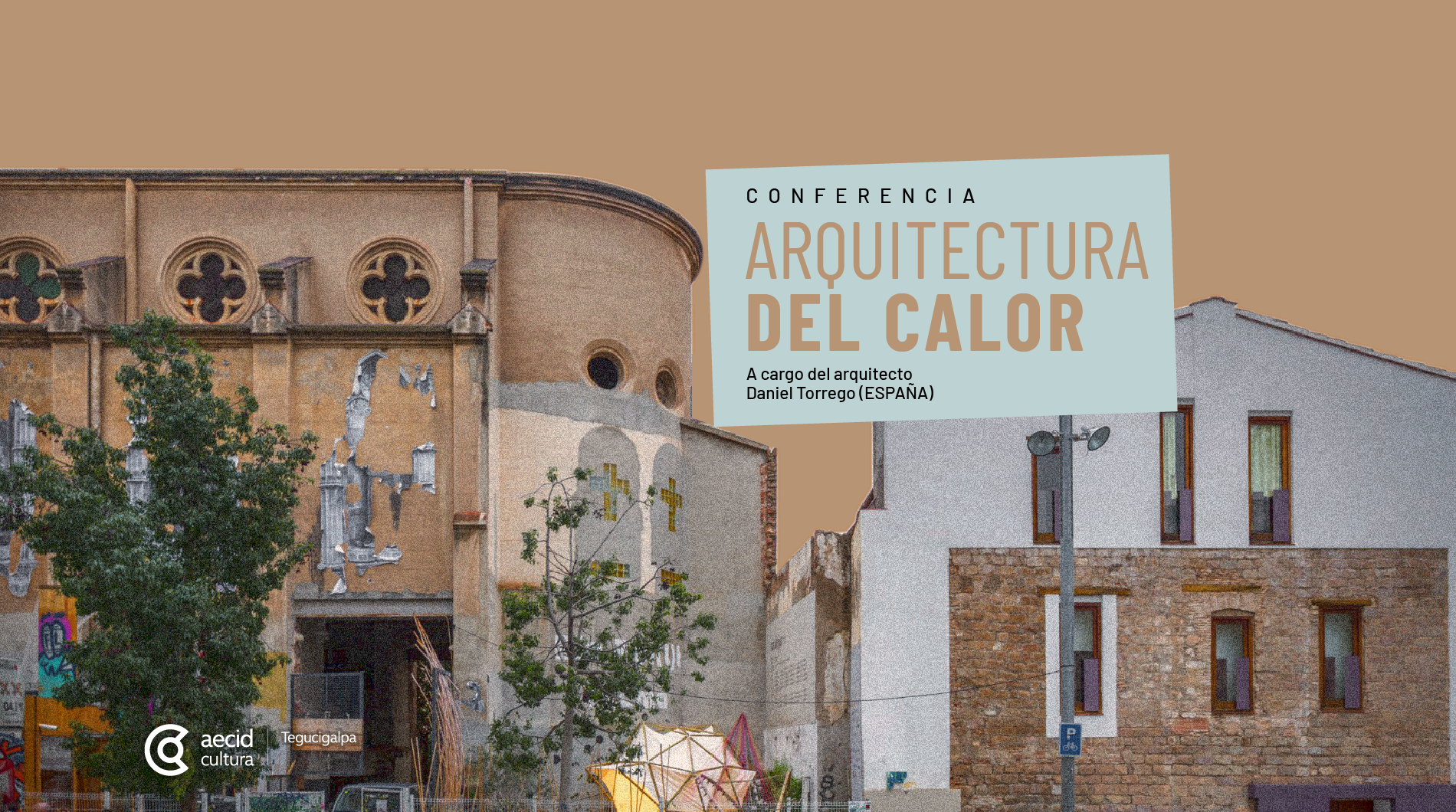 Arquitecturas del calor - Conferencia abierta