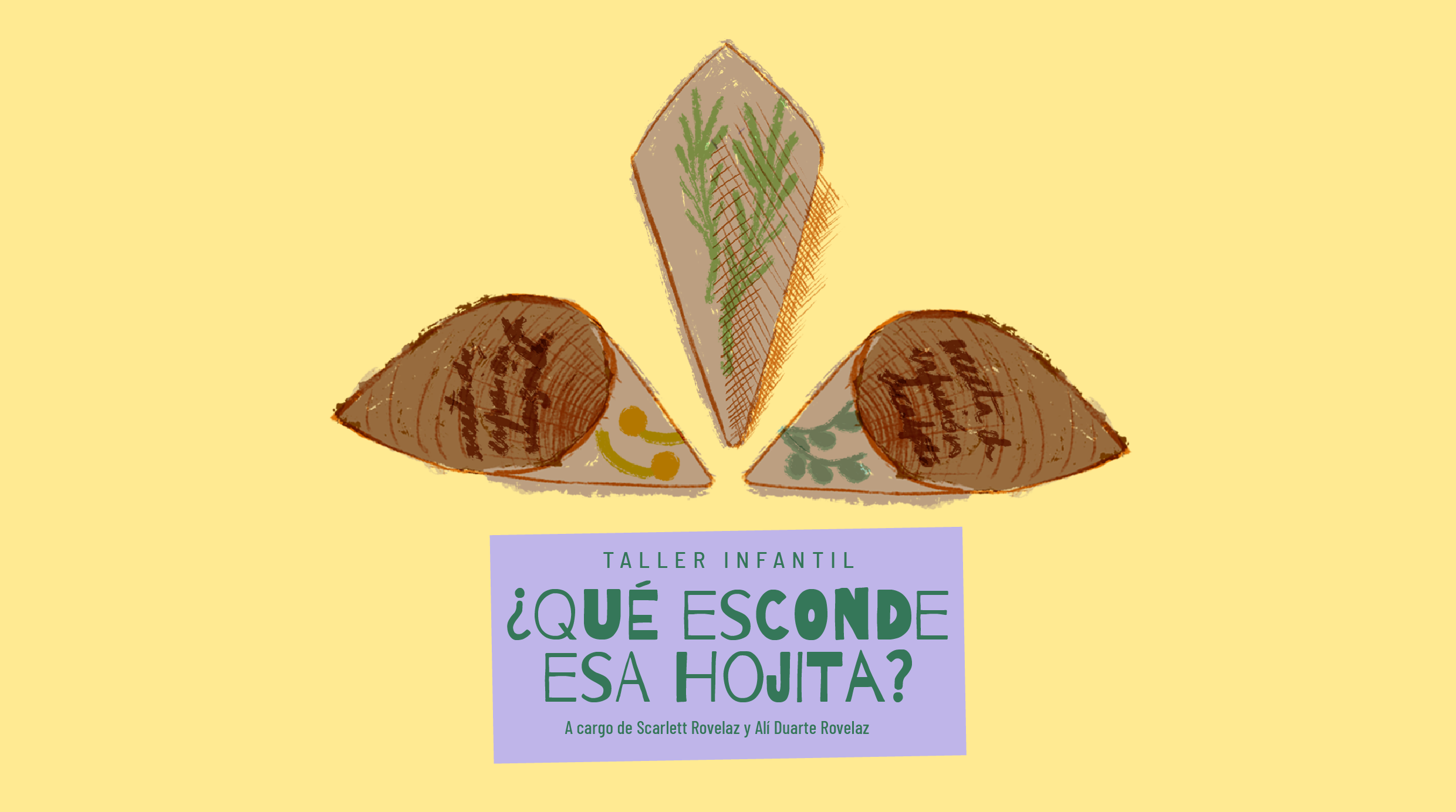 Taller infantil: ¿Qué esconde esa hojita?