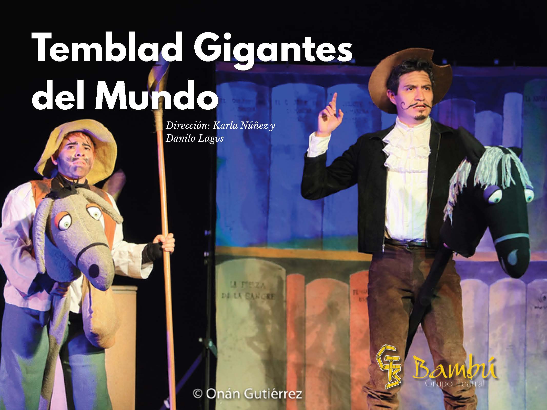 GIRA TEATRAL INFANTIL: Temblad, gigantes del mundo