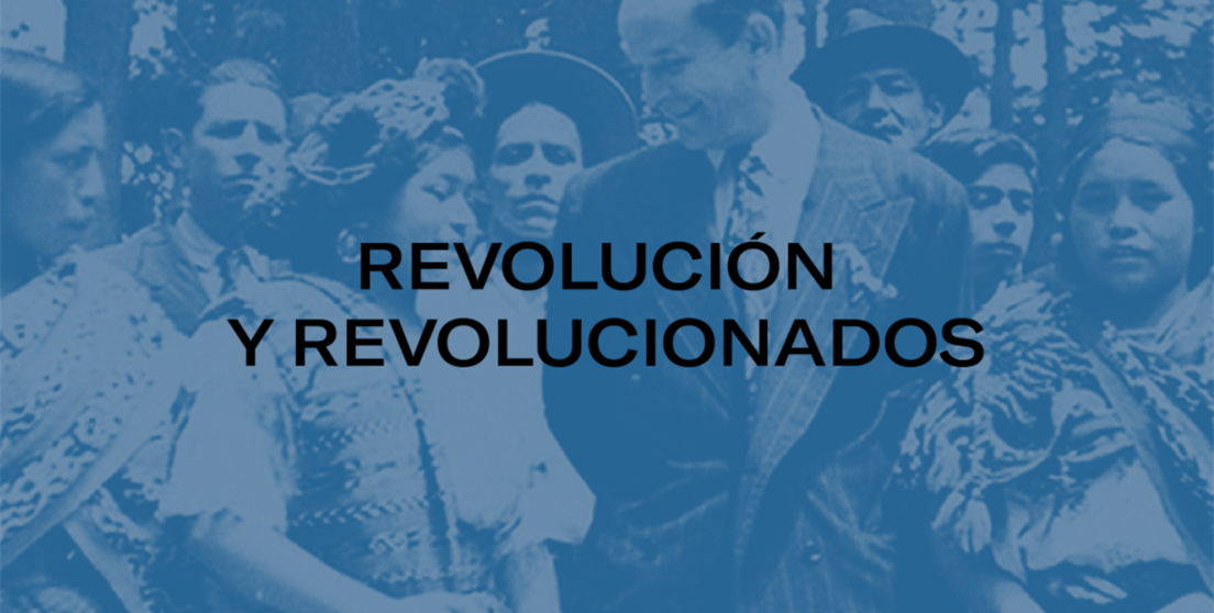 Revolución y revolucionados