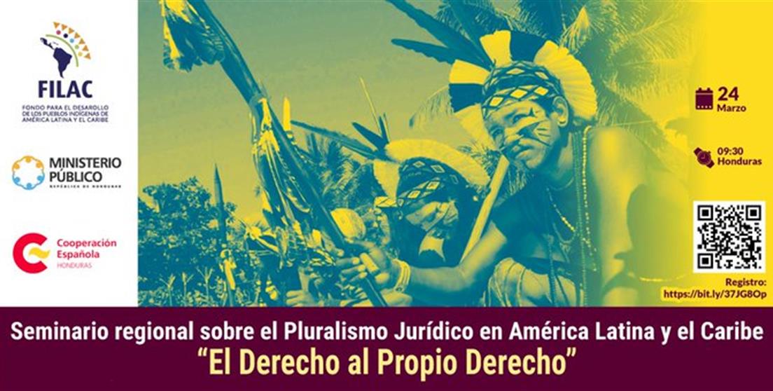 Seminario Regional sobre el #PluralismoJurídico en América Latina y el Caribe: “El Derecho al Propio Derecho”