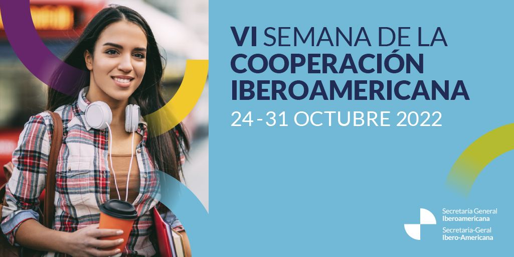 Arranca la VI Semana de la Cooperación Iberoamericana
